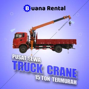 Pusat Sewa Truck Crane 15 Ton Alat Berat
